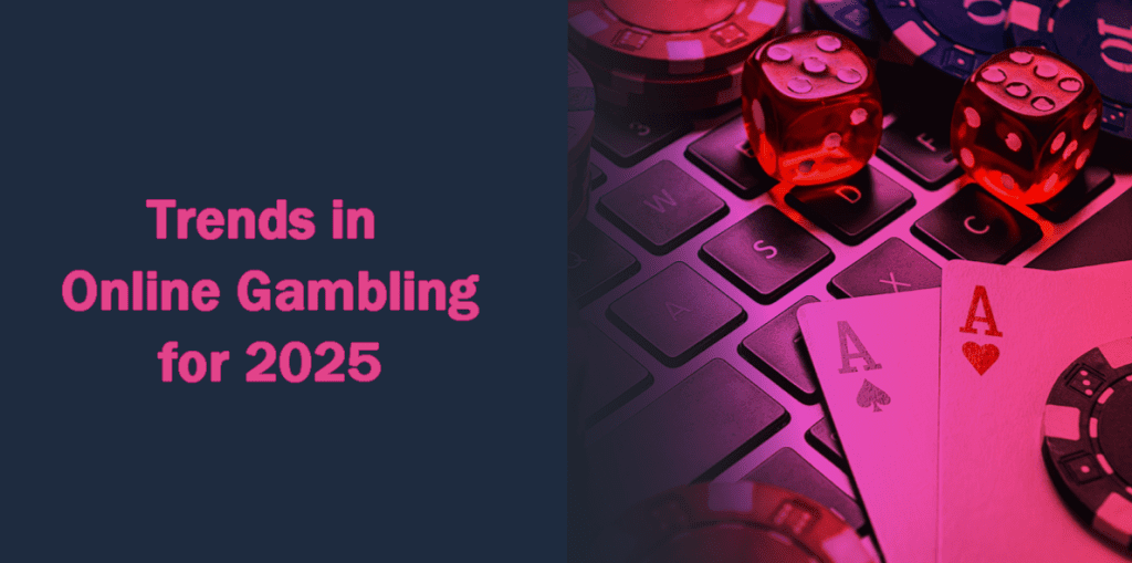 Next-Gen Betting Experiences: Emerging Trends Shaping UK Online Gambling in 2025